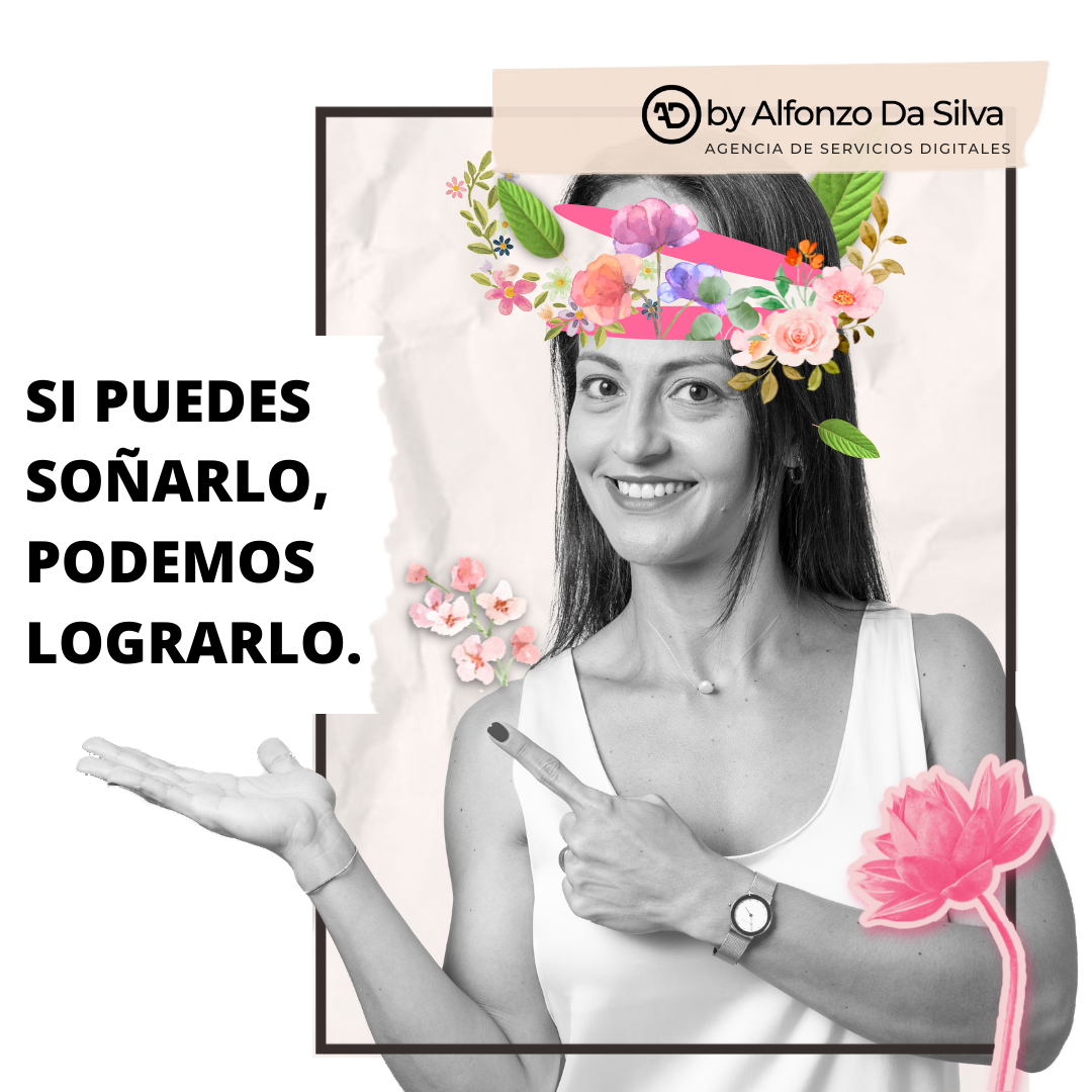 Si puedes sonarlo podemos lograrlo